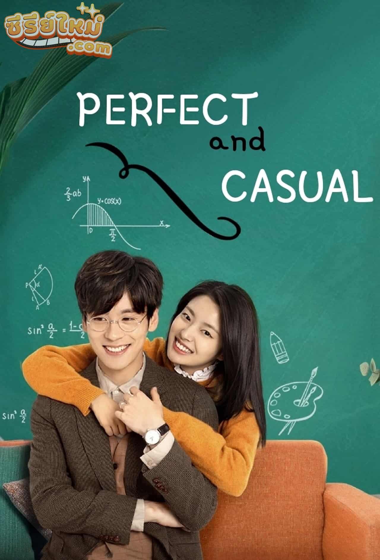 Perfect and Casual อาจารย์หล่อบอกต่อด้วย (2020)